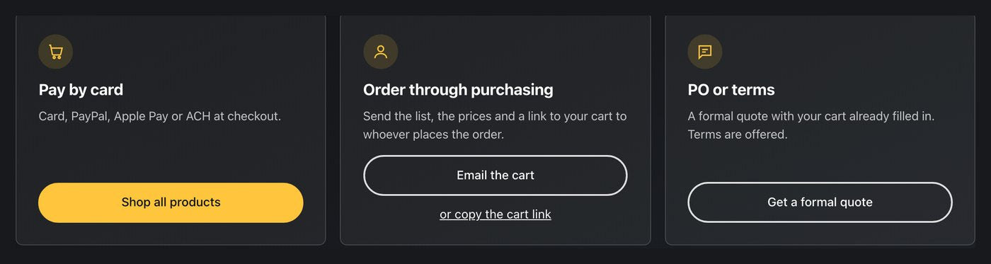 The three ways to order: card, through purchasing, PO or terms